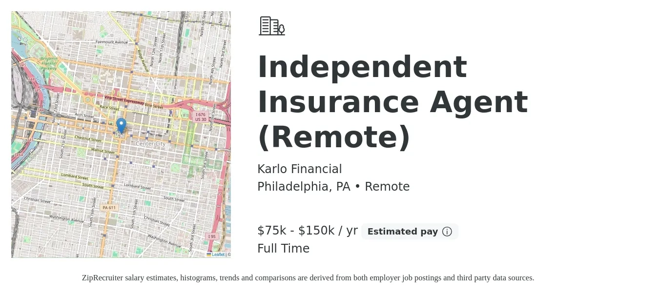 Karlo Financial job posting for a Independent Insurance Agent (Remote) in Philadelphia, PA with a salary of $75,000 to $150,000 Yearly with a map of Philadelphia location.