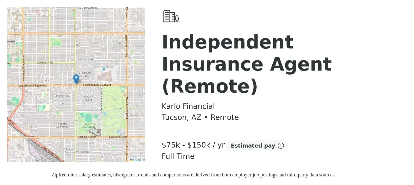 Karlo Financial job posting for a Independent Insurance Agent (Remote) in Tucson, AZ with a salary of $75,000 to $150,000 Yearly with a map of Tucson location.