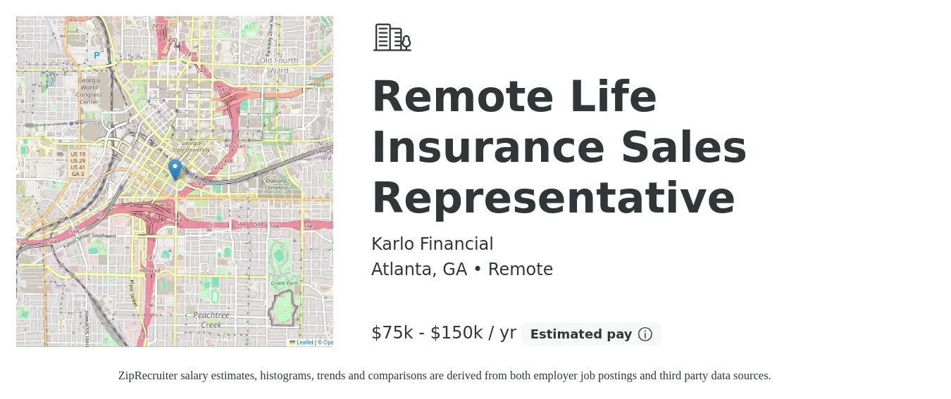 Karlo Financial job posting for a Remote Life Insurance Sales Representative in Atlanta, GA with a salary of $75,000 to $150,000 Yearly with a map of Atlanta location.