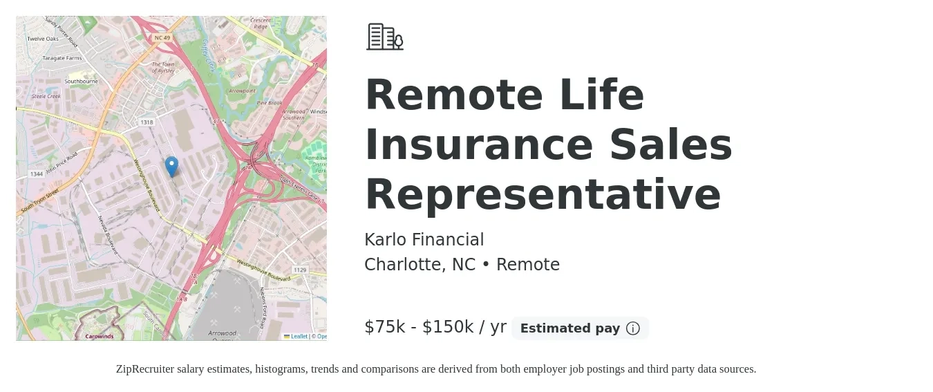 Karlo Financial job posting for a Remote Life Insurance Sales Representative in Charlotte, NC with a salary of $75,000 to $150,000 Yearly with a map of Charlotte location.