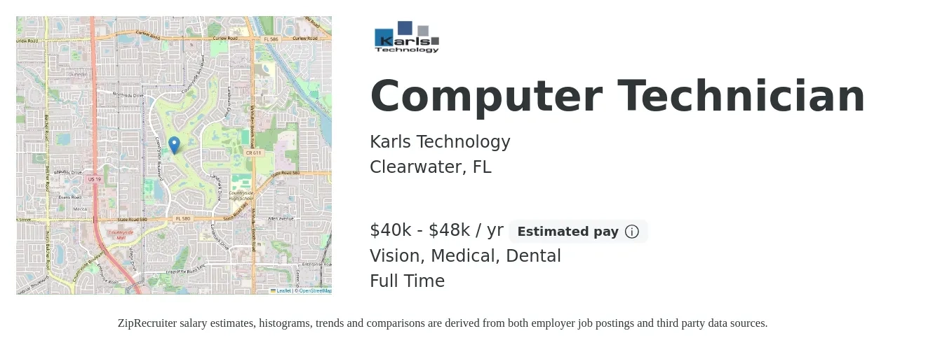 Karls Technology job posting for a Computer Technician in Clearwater, FL with a salary of $40,000 to $48,000 Yearly and benefits including vision, dental, and medical with a map of Clearwater location.