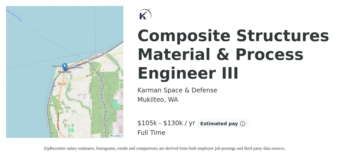Karman Space & Defense job posting for a Composite Structures Material & Process Engineer III in Mukilteo, WA with a salary of $105,000 to $130,000 Yearly with a map of Mukilteo location.