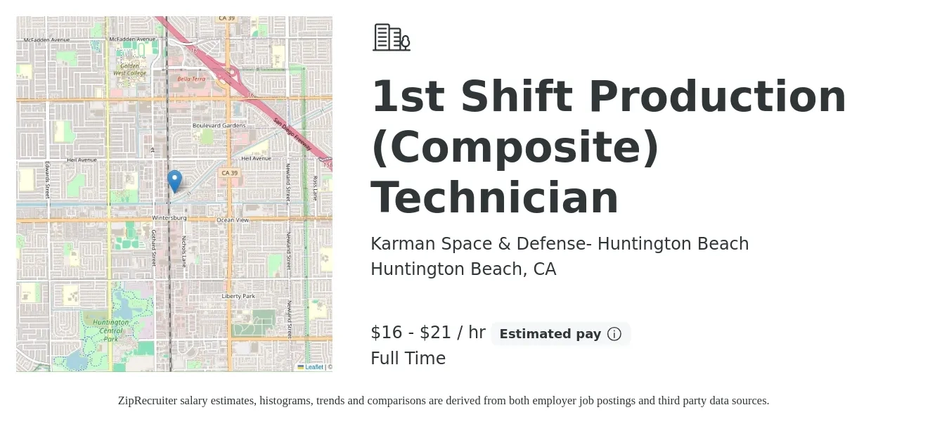 Karman Space & Defense- Huntington Beach job posting for a 1st Shift Production (Composite) Technician in Huntington Beach, CA with a salary of $17 to $22 Hourly with a map of Huntington Beach location.