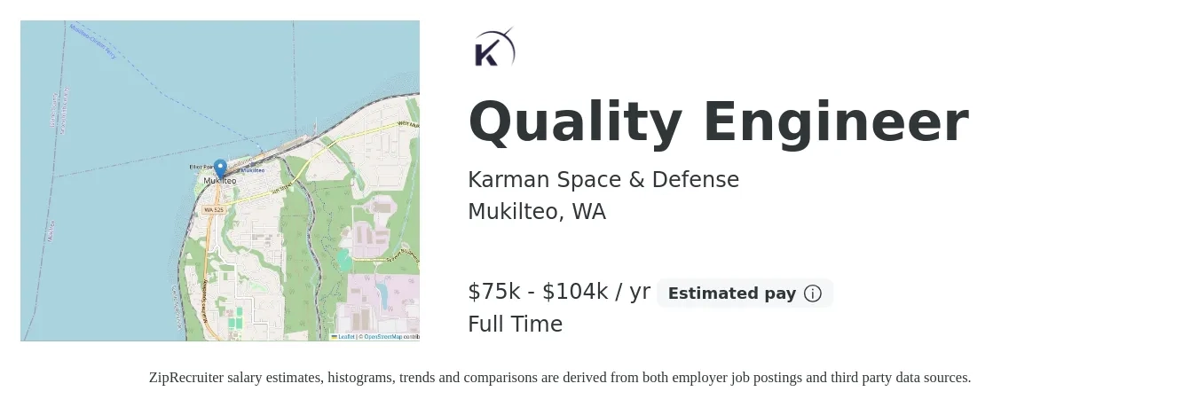 Karman Space & Defense job posting for a Quality Engineer in Mukilteo, WA with a salary of $75,000 to $104,000 Yearly with a map of Mukilteo location.