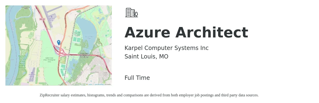 Karpel Computer Systems Inc job posting for a Azure Architect in Saint Louis, MO with a salary of $60 to $78 Hourly with a map of Saint Louis location.