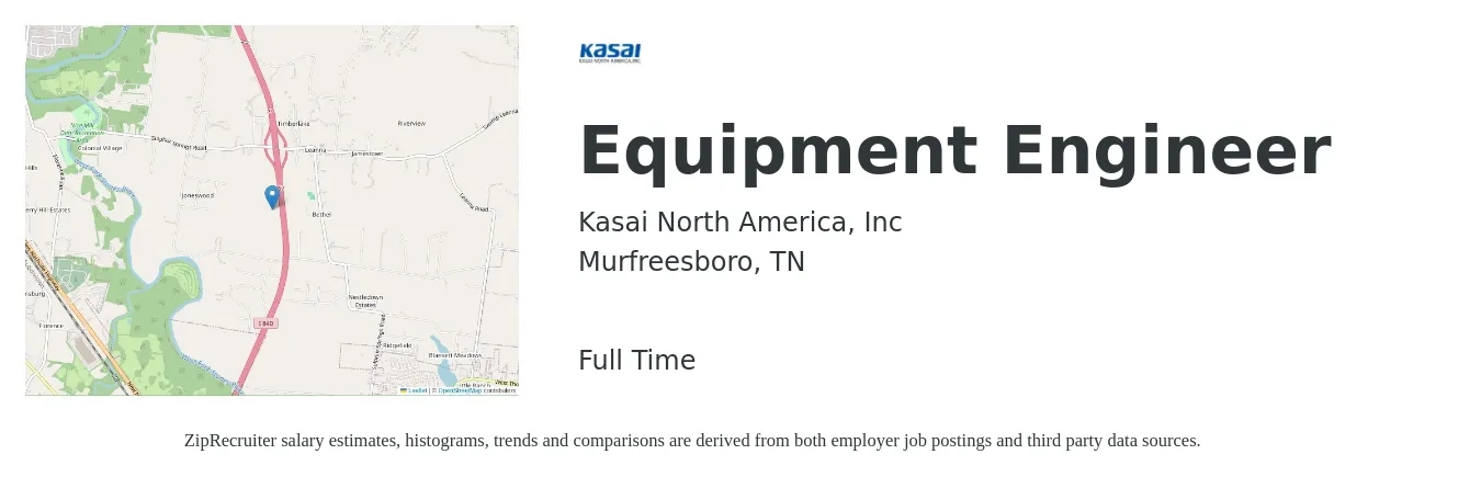 Kasai North America, Inc job posting for a Equipment Engineer in Murfreesboro, TN with a salary of $40 to $50 Hourly with a map of Murfreesboro location.