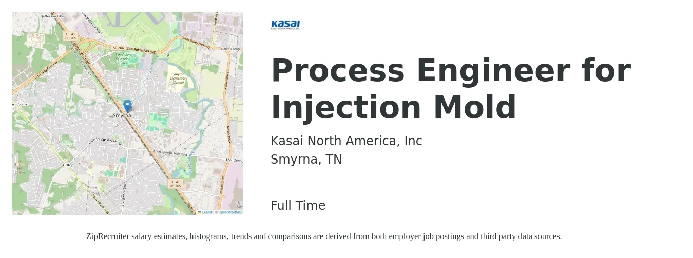 Kasai North America, Inc job posting for a Process Engineer for Injection Mold in Smyrna, TN with a salary of $69,500 to $96,100 Yearly with a map of Smyrna location.