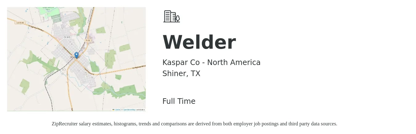 Kaspar Co - North America job posting for a Welder in Shiner, TX with a salary of $16 Hourly with a map of Shiner location.
