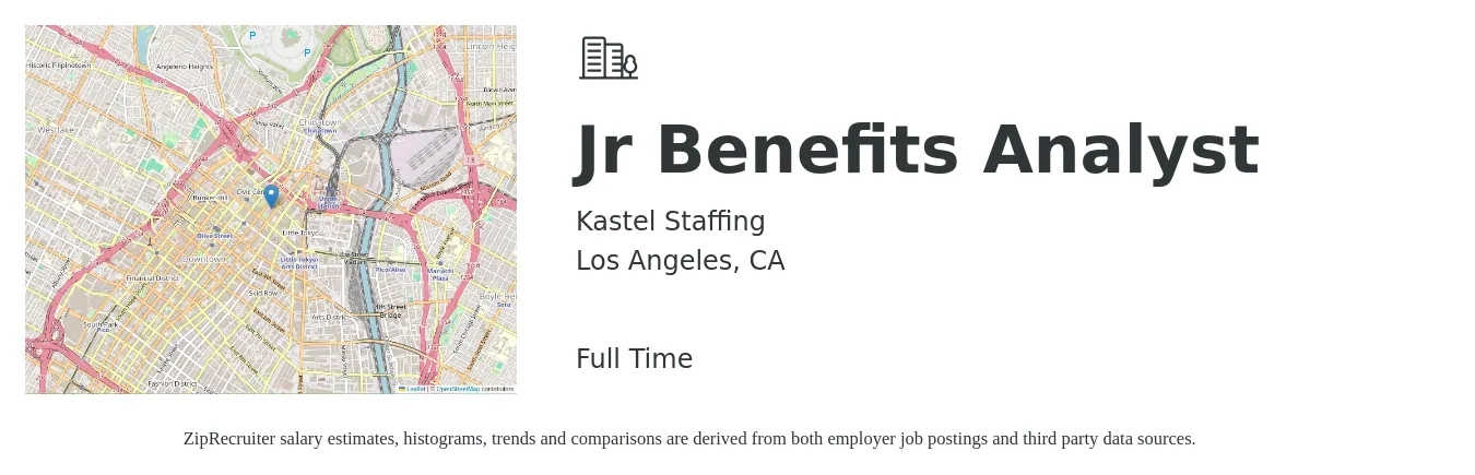 Kastel Staffing job posting for a Jr Benefits Analyst in Los Angeles, CA with a salary of $55,000 to $60,000 Yearly with a map of Los Angeles location.