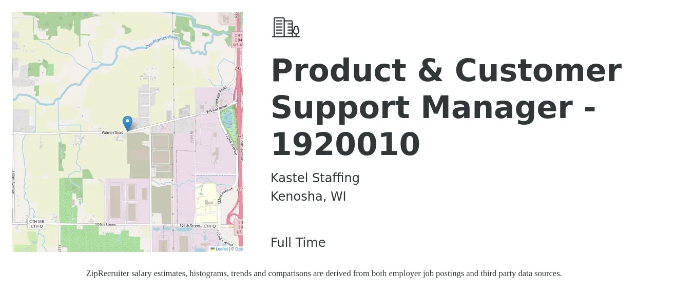 Kastel Staffing job posting for a Product & Customer Support Manager - 1920010 in Kenosha, WI with a salary of $85,000 to $93,000 Yearly with a map of Kenosha location.
