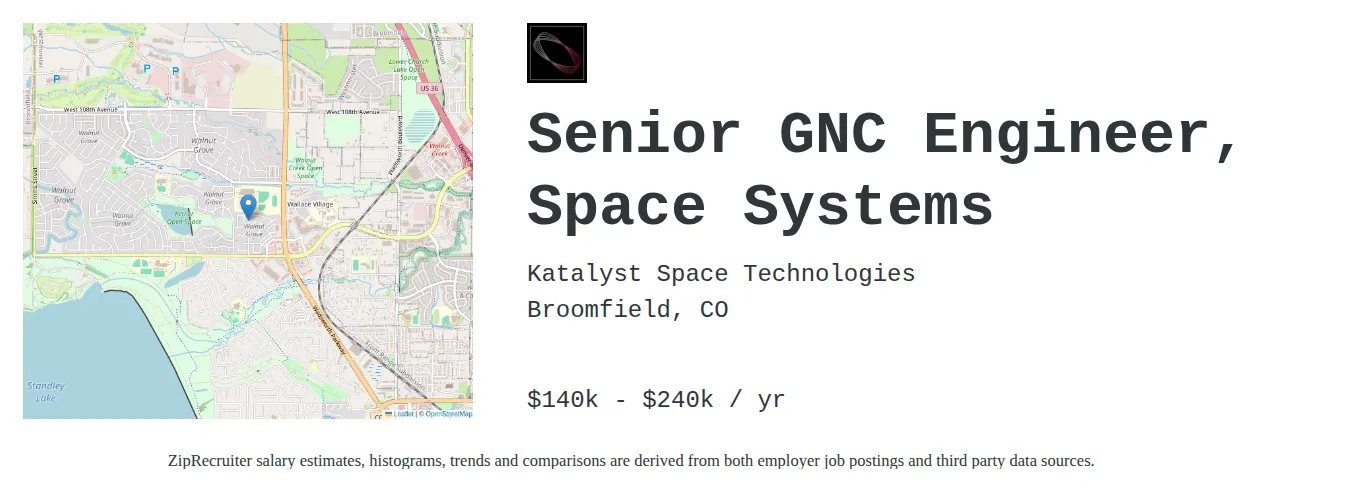 Katalyst Space Technologies job posting for a Senior GNC Engineer, Space Systems in Broomfield, CO with a salary of $140,000 to $240,000 Annually and benefits including Medical, Vision, Dental, and PTO with a map of Broomfield location.