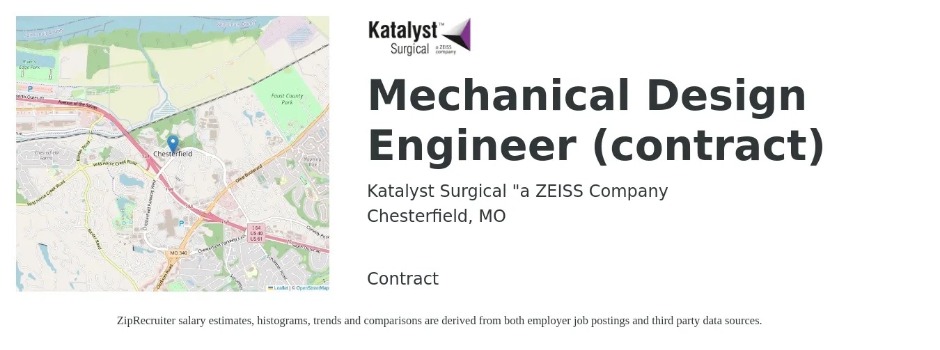 Katalyst Surgical “a ZEISS Company job posting for a Mechanical Design Engineer (contract) in Chesterfield, MO with a salary of $75,200 to $101,900 Yearly with a map of Chesterfield location.