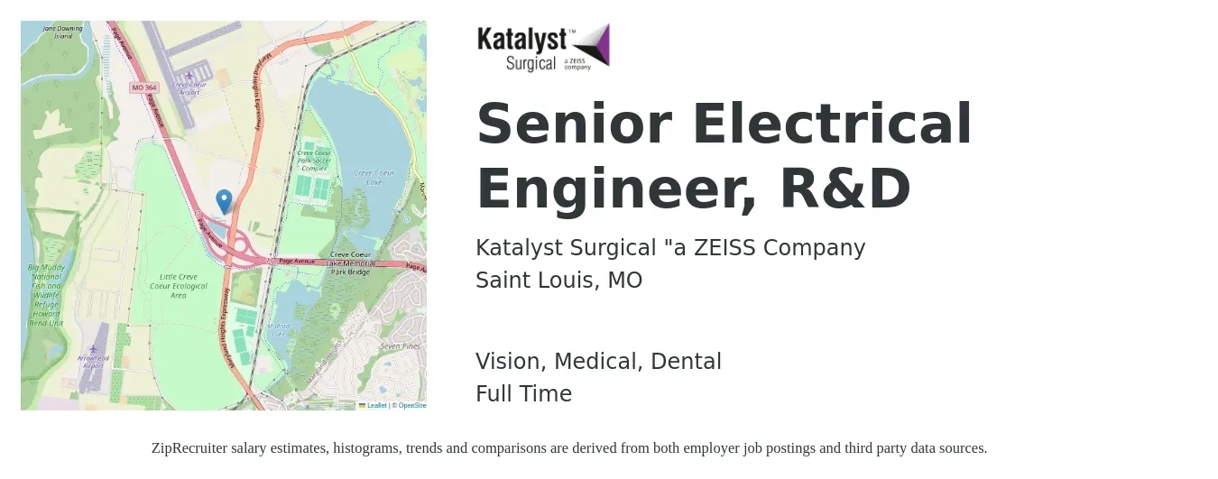 Katalyst Surgical “a ZEISS Company job posting for a Senior Electrical Engineer, R&D in Saint Louis, MO with a salary of $104,500 to $136,100 Yearly and benefits including vision, dental, life_insurance, medical, and retirement with a map of Saint Louis location.