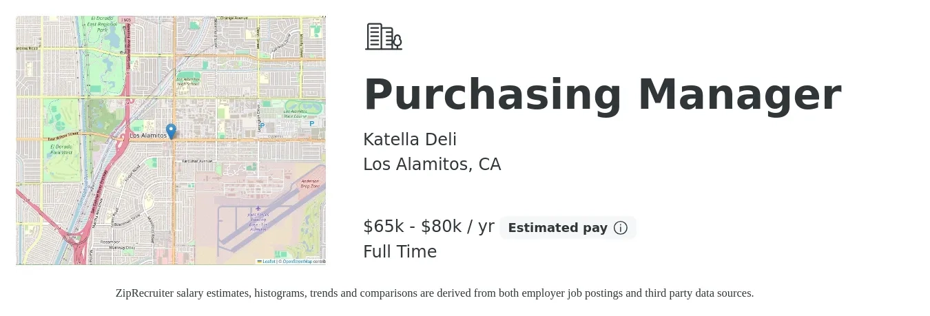 Katella Deli job posting for a Purchasing Manager in Los Alamitos, CA with a salary of $65,000 to $80,000 Yearly with a map of Los Alamitos location.