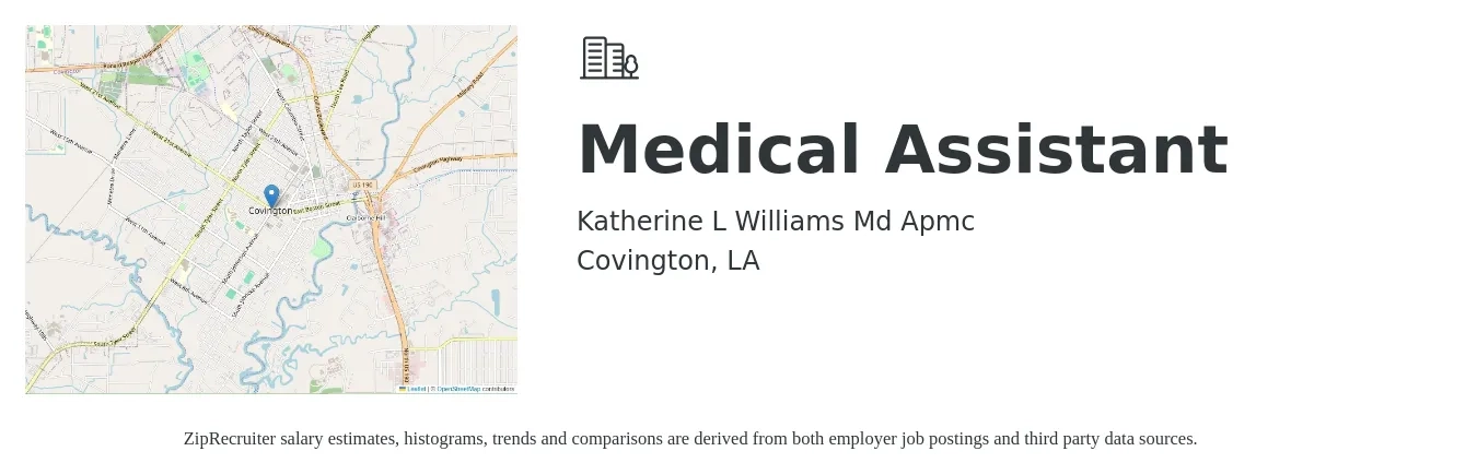 Katherine L Williams Md Apmc job posting for a Medical Assistant in Covington, LA with a salary of $15 to $20 Hourly with a map of Covington location.