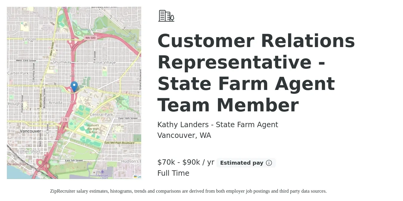 Kathy Landers - State Farm Agent job posting for a Customer Relations Representative - State Farm Agent Team Member in Vancouver, WA with a salary of $70,000 to $90,000 Yearly with a map of Vancouver location.