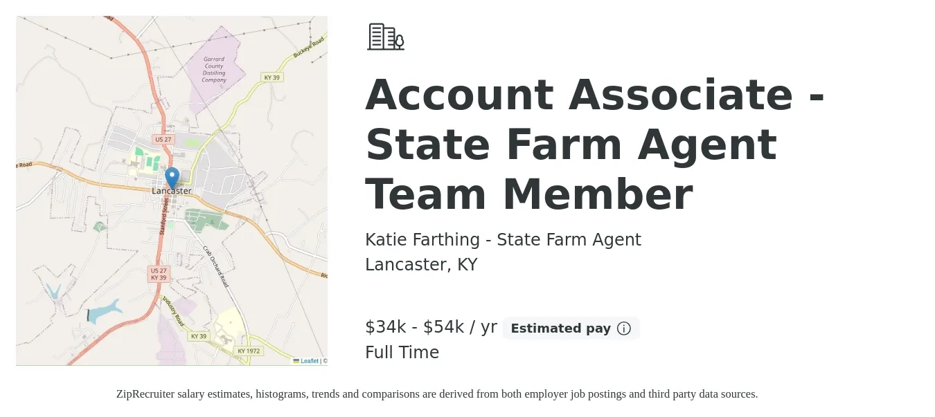 Katie Farthing - State Farm Agent job posting for a Account Associate - State Farm Agent Team Member in Lancaster, KY with a salary of $34,000 to $54,000 Yearly with a map of Lancaster location.