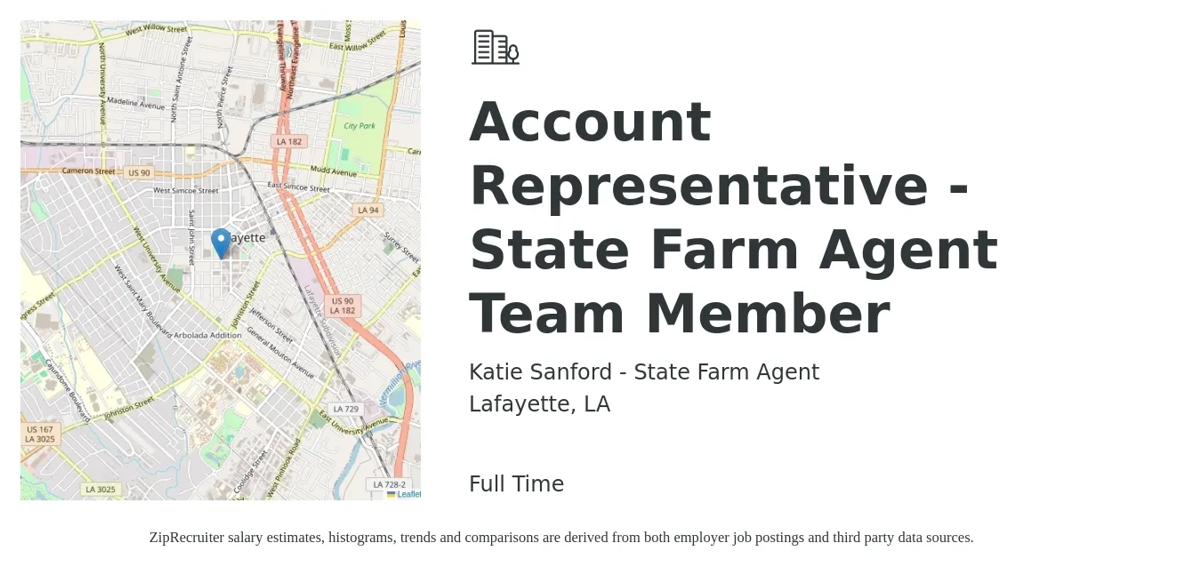 Katie Sanford - State Farm Agent job posting for a Account Representative - State Farm Agent Team Member in Lafayette, LA with a salary of $30,900 to $42,400 Yearly with a map of Lafayette location.