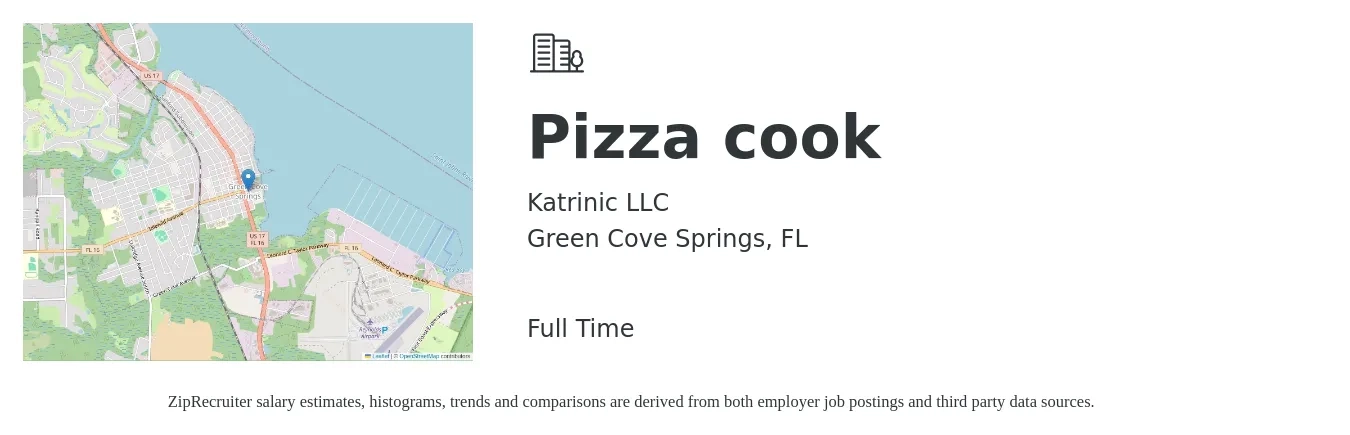 Katrinic LLC job posting for a Pizza cook (PIzzaiolo) in Green Cove Springs, FL with a salary of $500 to $600 Weekly with a map of Green Cove Springs location.