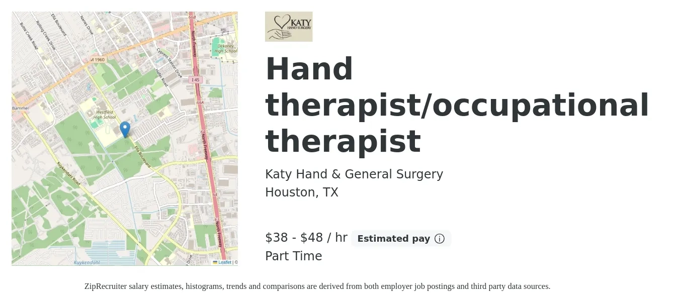 Katy Hand & General Surgery job posting for a Hand Therapist - Occupational Therapist in Houston, TX with a salary of $40 to $50 Hourly and benefits including retirement with a map of Houston location.
