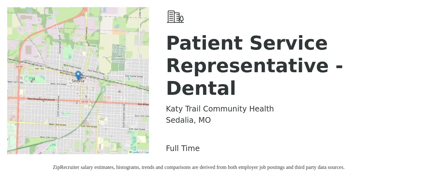 Katy Trail Community Health job posting for a Patient Service Representative - Dental in Sedalia, MO with a salary of $16 to $20 Hourly with a map of Sedalia location.
