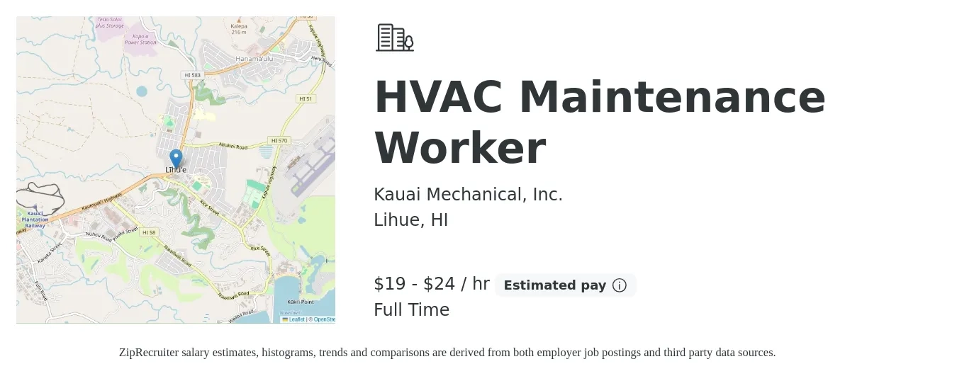 Kauai Mechanical, Inc. job posting for a HVAC Maintenance Worker in Lihue, HI with a salary of $20 to $25 Hourly with a map of Lihue location.