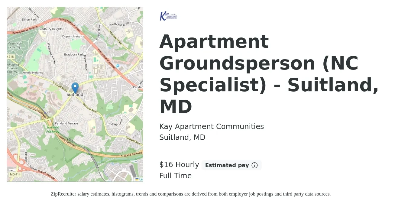 Kay Apartment Communities job posting for a Apartment Groundsperson (NC Specialist) - Suitland, MD in Suitland, MD with a salary of $17 Hourly and benefits including dental, life_insurance, medical, retirement, and vision with a map of Suitland location.