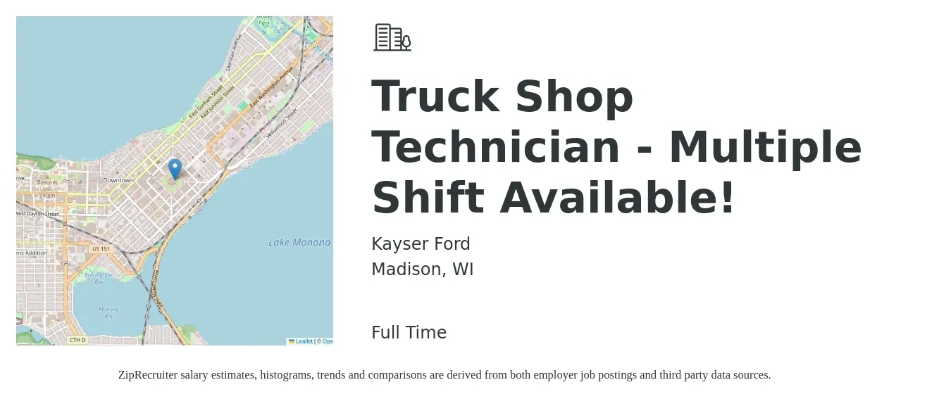 Kayser Ford job posting for a Truck Shop Technician - Multiple Shift Available! in Madison, WI with a salary of $22 to $35 Hourly with a map of Madison location.