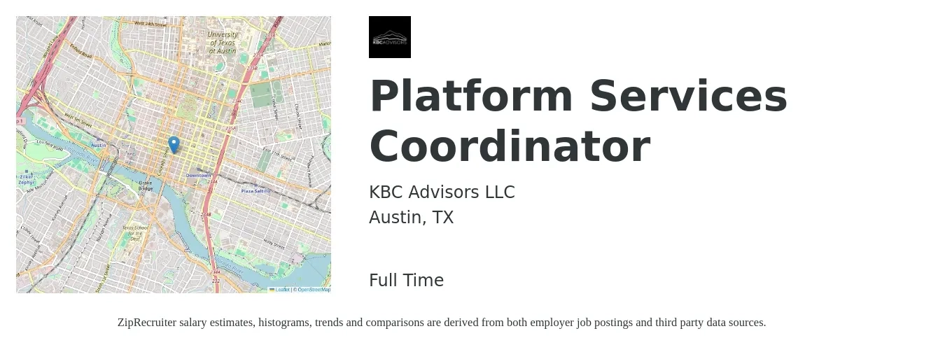 KBC Advisors LLC job posting for a Platform Services Coordinator in Austin, TX with a salary of $43,100 to $65,900 Yearly with a map of Austin location.