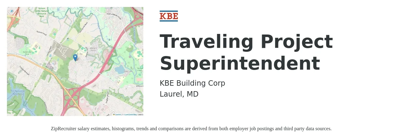 KBE Building Corp job posting for a Traveling Project Superintendent in Laurel, MD with a salary of $105,000 to $145,000 Yearly with a map of Laurel location.