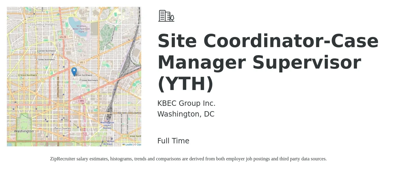 KBEC Group Inc. job posting for a Site Coordinator-Case Manager Supervisor (YTH) in Washington, DC with a salary of $21 to $30 Hourly with a map of Washington location.