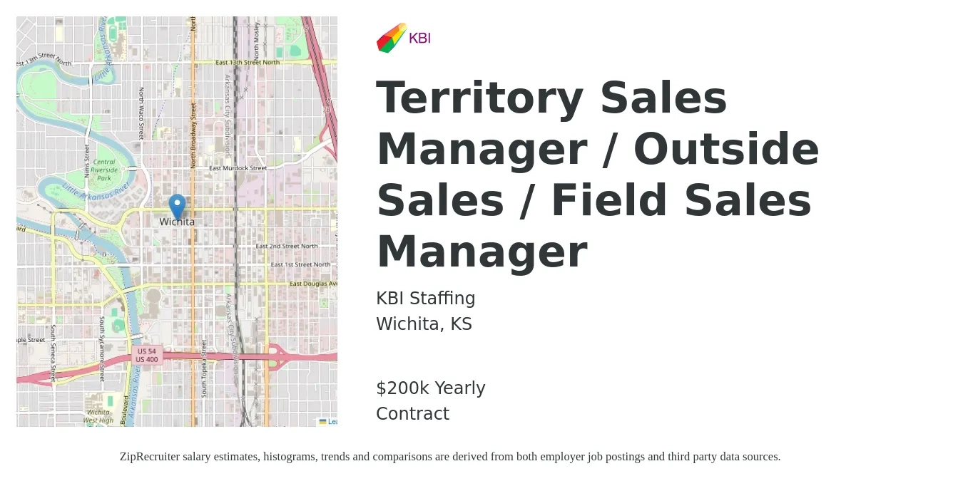 KBI Staffing job posting for a Territory Sales Manager / Outside Sales / Field Sales Manager in Wichita, KS with a salary of $200,000 Yearly with a map of Wichita location.