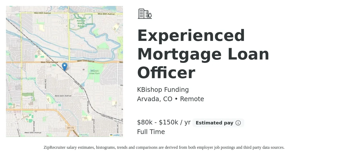 KBishop Funding job posting for a Experienced Mortgage Loan Officer in Arvada, CO with a salary of $80,000 to $150,000 Yearly with a map of Arvada location.