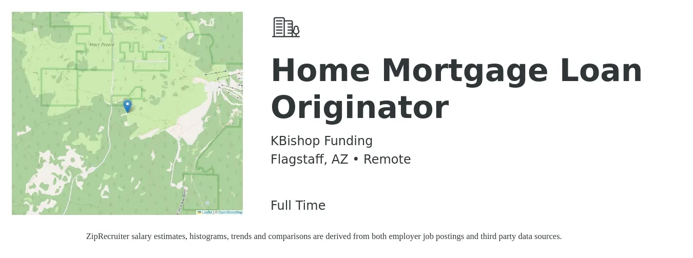 KBishop Funding job posting for a Home Mortgage Loan Originator in Flagstaff, AZ with a salary of $14 to $40 Hourly with a map of Flagstaff location.