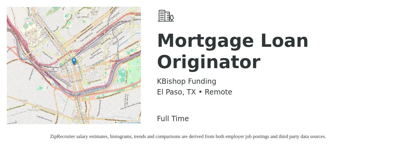 KBishop Funding job posting for a Mortgage Loan Originator in El Paso, TX with a salary of $12 to $35 Hourly with a map of El Paso location.
