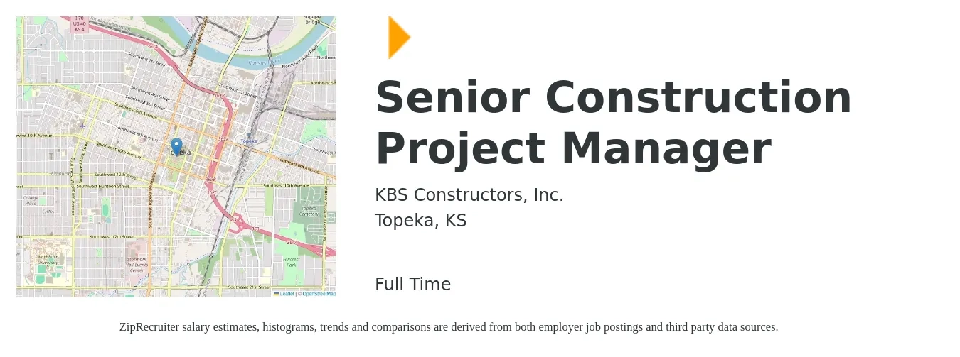 KBS Constructors, Inc. job posting for a Senior Construction Project Manager in Topeka, KS with a salary of $97,700 to $132,800 Yearly with a map of Topeka location.