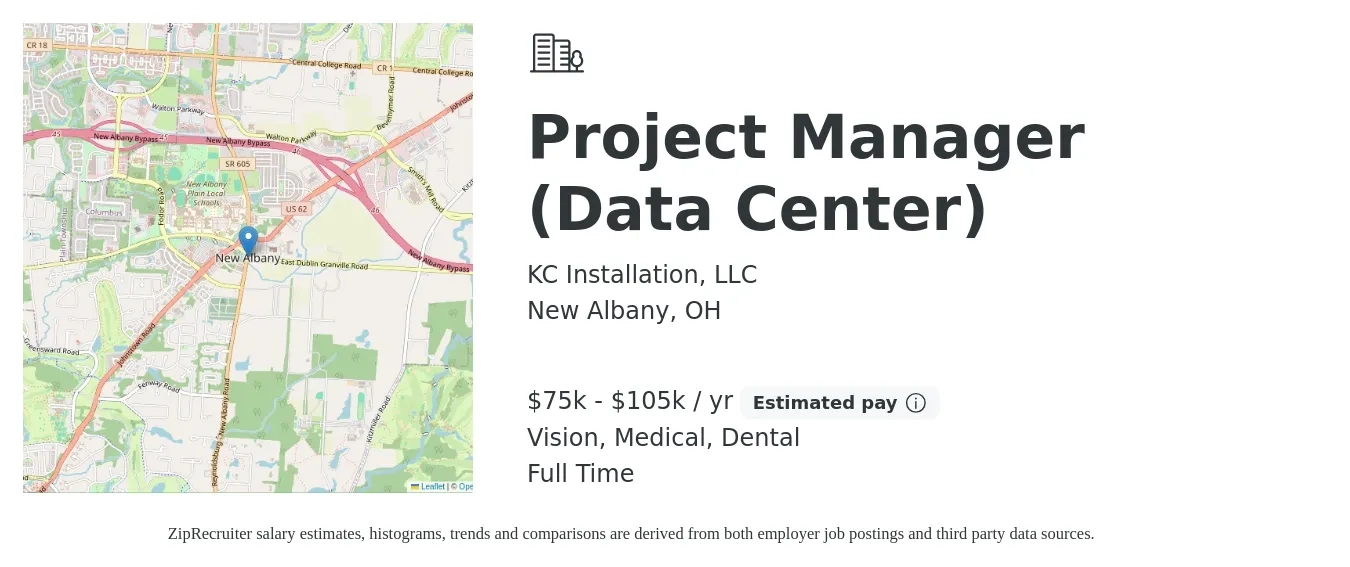 KC Installation, LLC job posting for a Project Manager (Data Center) in New Albany, OH with a salary of $75,000 to $105,000 Yearly and benefits including dental, medical, and vision with a map of New Albany location.