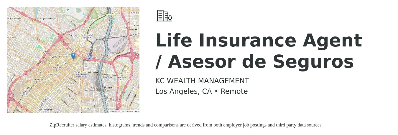 KC WEALTH MANAGEMENT job posting for a Life Insurance Agent / Asesor de Seguros in Los Angeles, CA with a salary of $3,500 to $5,500 Monthly with a map of Los Angeles location.