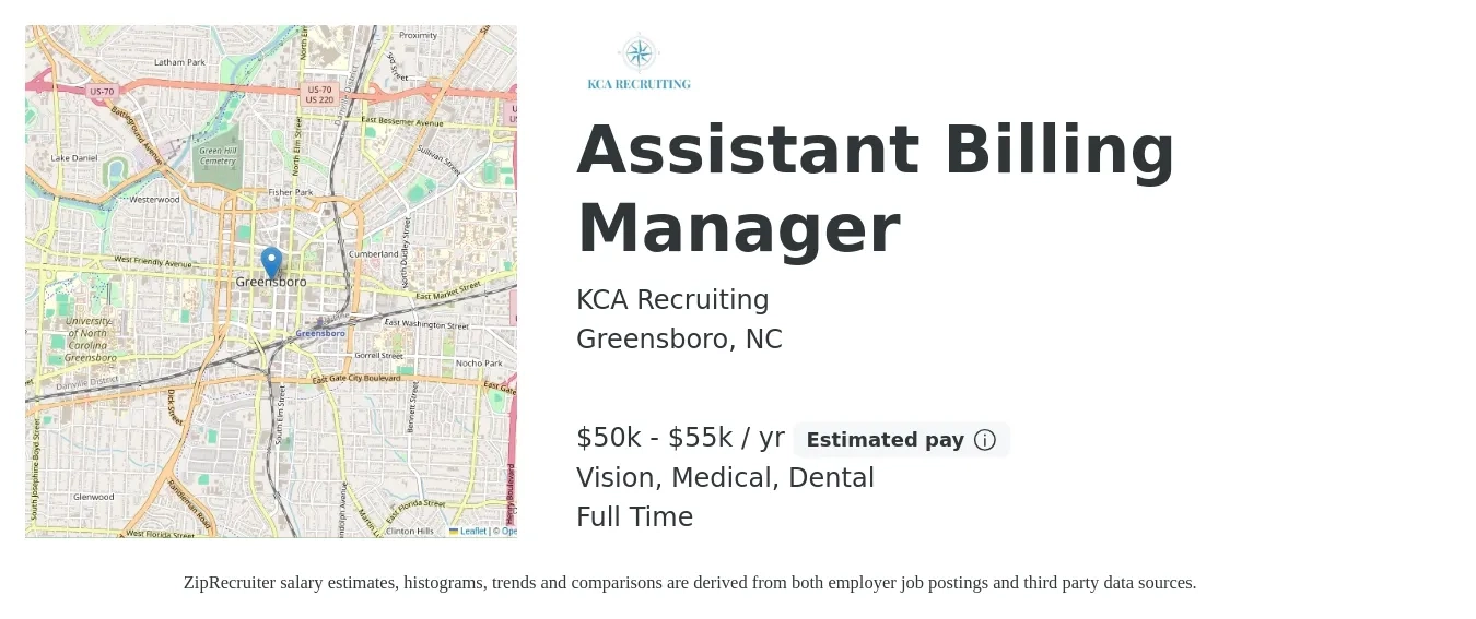 KCA Recruiting job posting for a Assistant Billing Manager in Greensboro, NC with a salary of $50,000 to $55,000 Yearly and benefits including dental, life_insurance, medical, retirement, and vision with a map of Greensboro location.