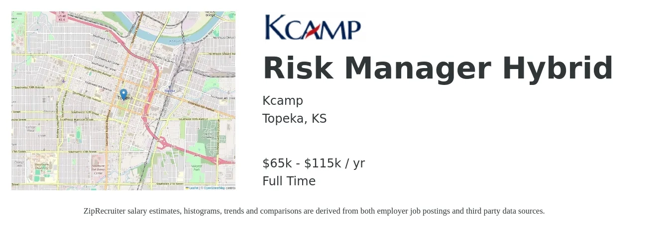 Kcamp job posting for a Risk Manager Hybrid in Topeka, KS with a salary of $65,000 to $115,000 Yearly with a map of Topeka location.