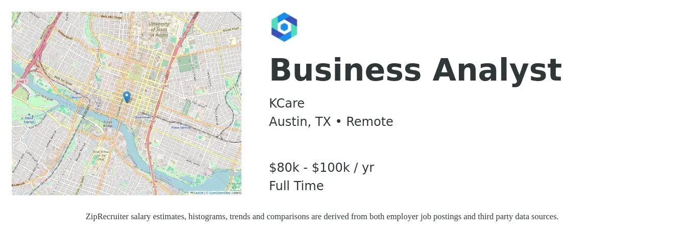 KCare job posting for a Business Analyst in Austin, TX with a salary of $80,000 to $100,000 Yearly with a map of Austin location.