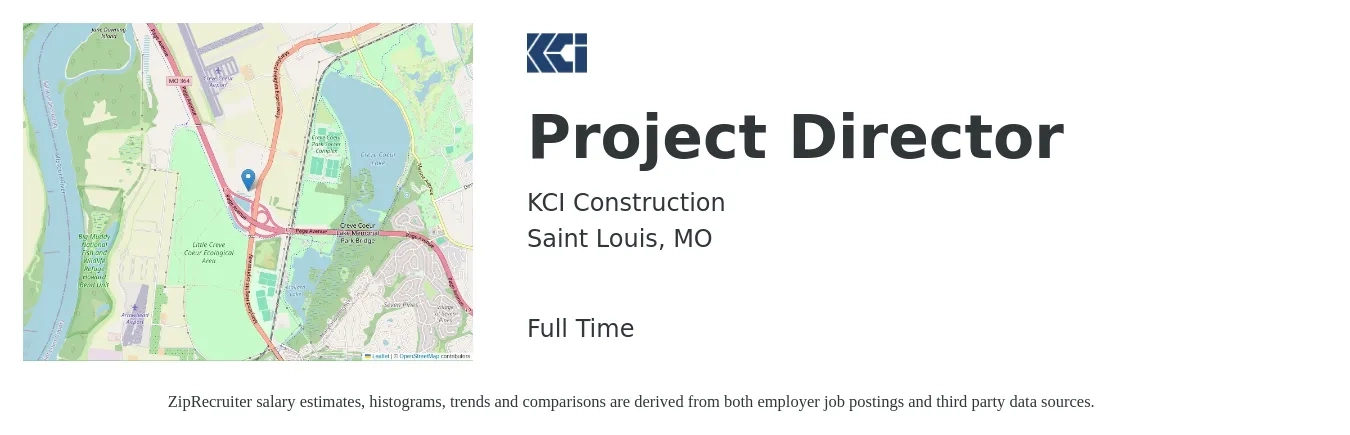 KCI Construction job posting for a Project Director in Saint Louis, MO with a salary of $69,300 to $135,300 Yearly with a map of Saint Louis location.