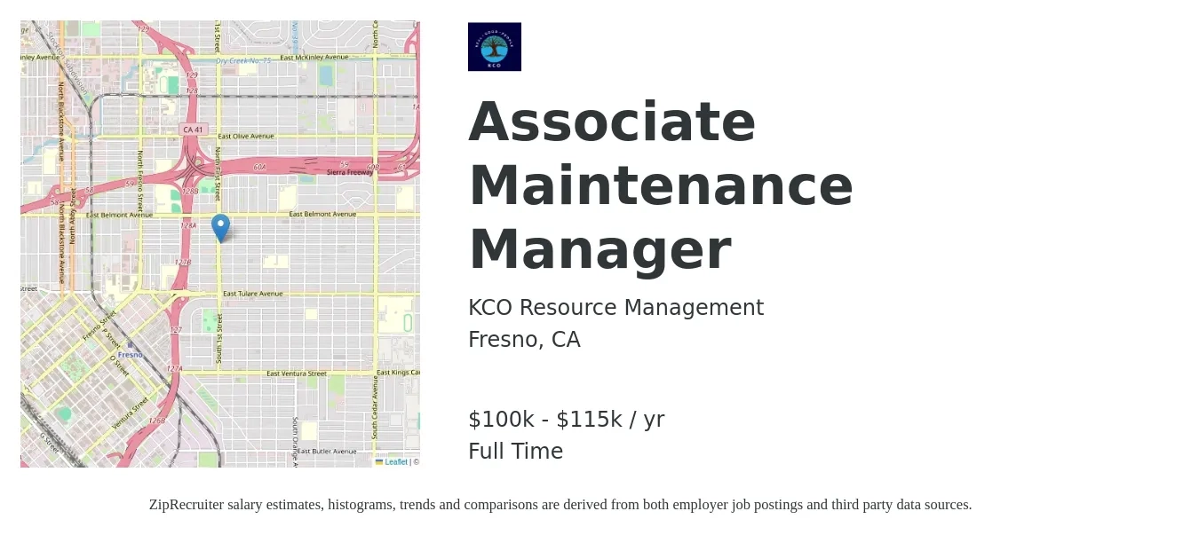 KCO Resource Management job posting for a Associate Maintenance Manager in Fresno, CA with a salary of $100,000 to $115,000 Yearly with a map of Fresno location.