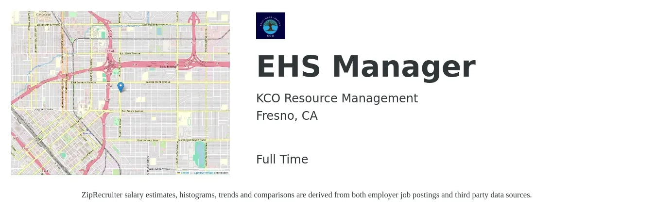 KCO Resource Management job posting for a EHS Manager in Fresno, CA with a salary of $82,400 to $111,700 Yearly with a map of Fresno location.