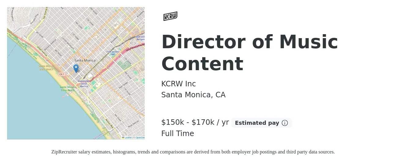 KCRW Inc job posting for a Director of Music Content in Santa Monica, CA with a salary of $150,000 to $170,000 Yearly with a map of Santa Monica location.