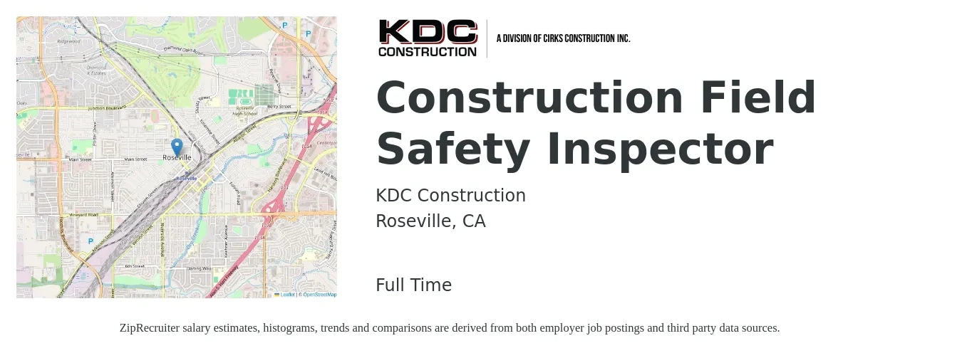KDC Construction job posting for a Construction Field Safety Inspector in Roseville, CA with a salary of $40,900 to $63,400 Yearly with a map of Roseville location.