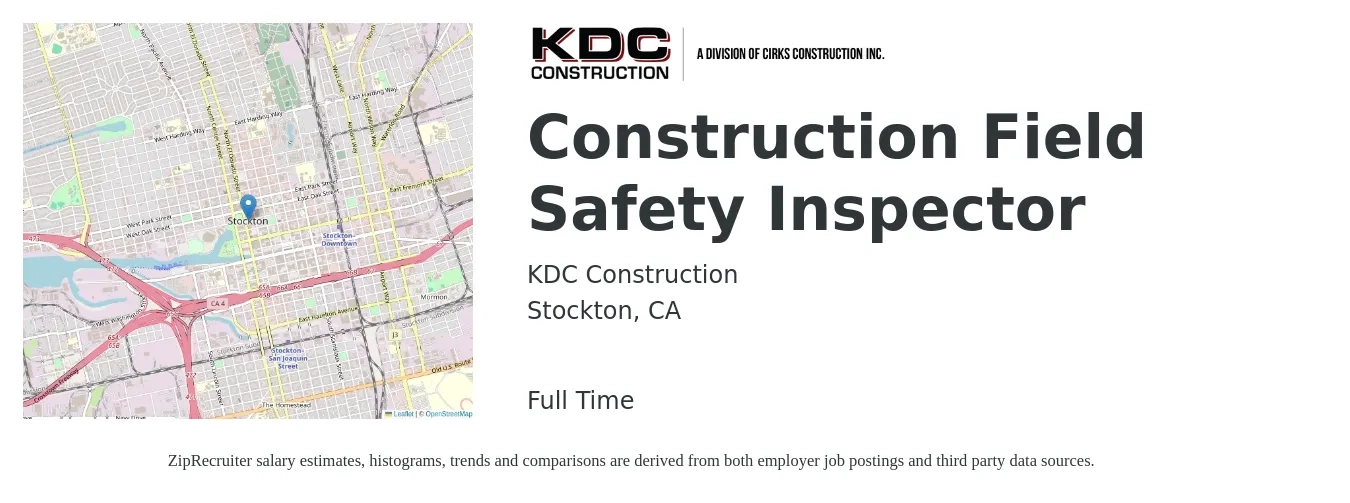 KDC Construction job posting for a Construction Field Safety Inspector in Stockton, CA with a salary of $41,100 to $63,700 Yearly with a map of Stockton location.