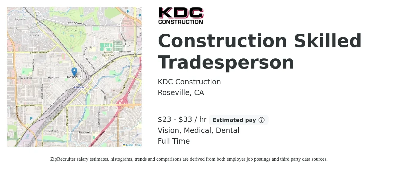 KDC Construction job posting for a Construction Skilled Tradesperson in Roseville, CA with a salary of $24 to $34 Hourly with a map of Roseville location.