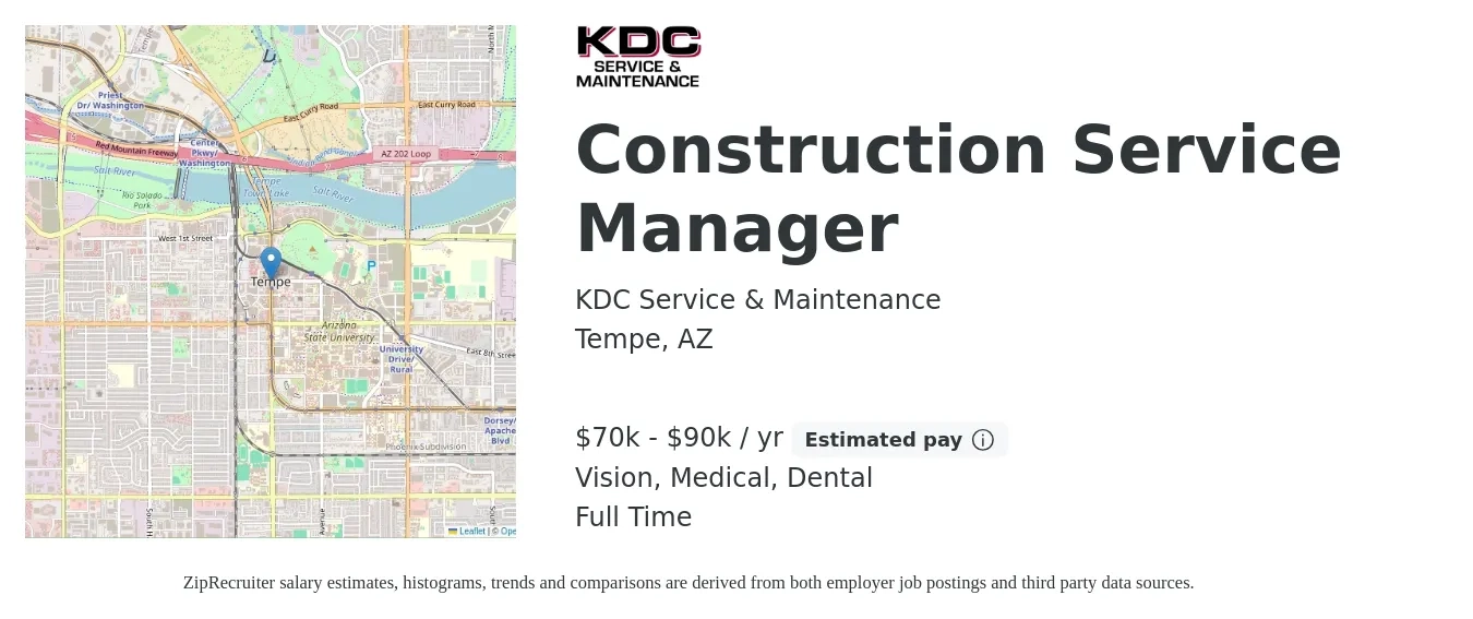 KDC Service & Maintenance job posting for a Construction Service Manager in Tempe, AZ with a salary of $70,000 to $90,000 Yearly and benefits including life_insurance, medical, retirement, vision, and dental with a map of Tempe location.