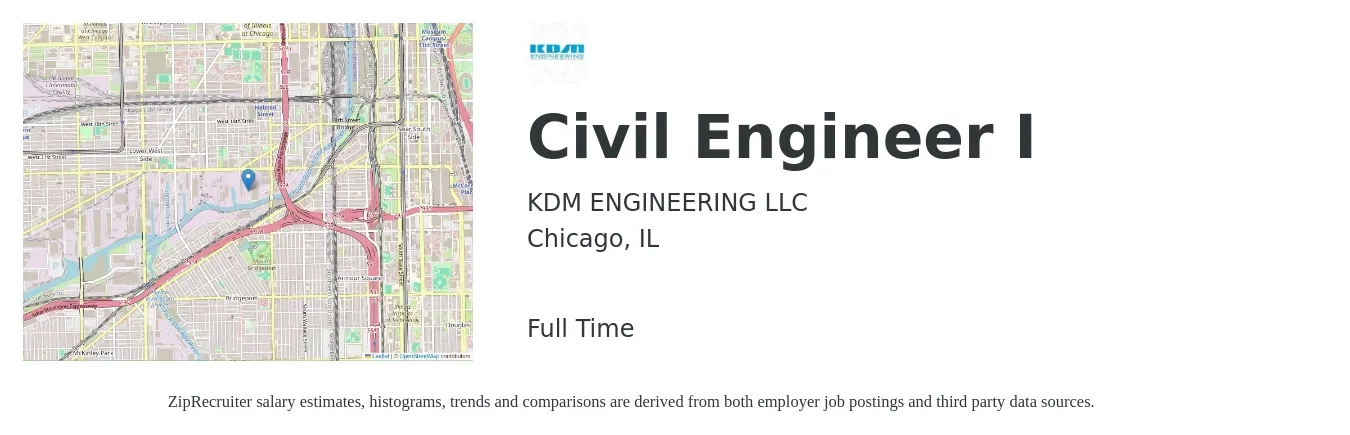 KDM ENGINEERING LLC job posting for a Civil Engineer I in Chicago, IL with a salary of $69,500 to $101,400 Yearly with a map of Chicago location.